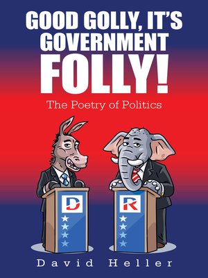 cover image of Good Golly, It's Government Folly!